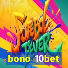 bono 10bet