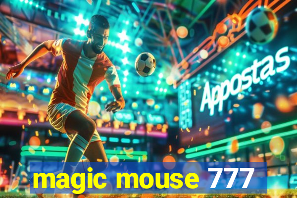 magic mouse 777