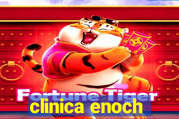 clinica enoch