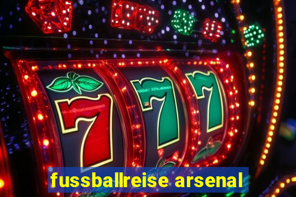 fussballreise arsenal