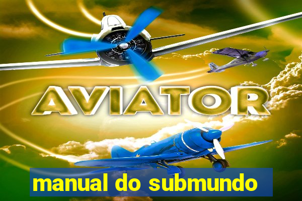 manual do submundo