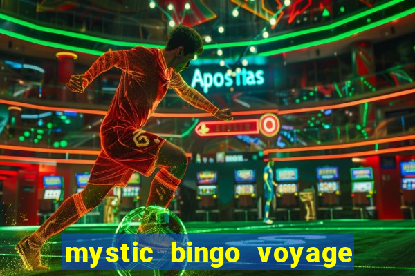 mystic bingo voyage reclame aqui