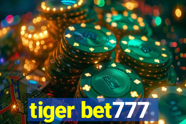 tiger bet777