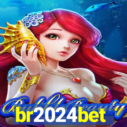 br2024bet