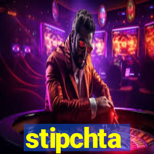 stipchta