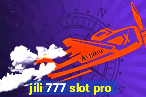 jili 777 slot pro