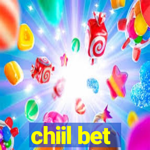 chiil bet