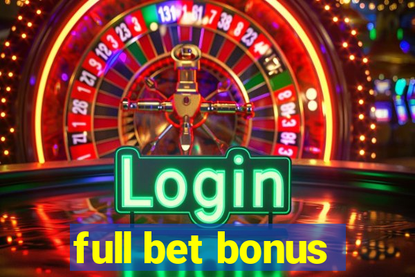 full bet bonus