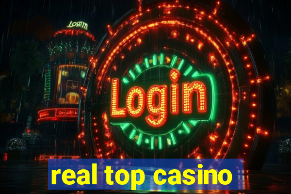 real top casino