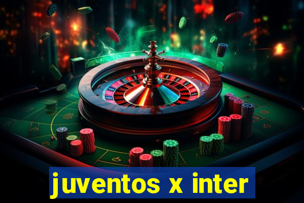 juventos x inter