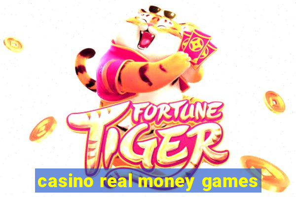 casino real money games