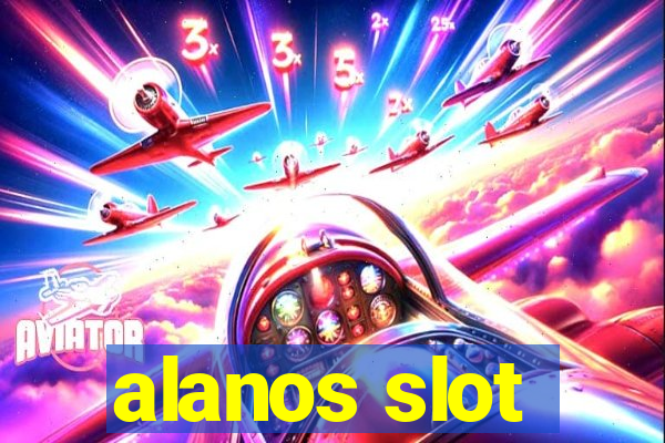 alanos slot