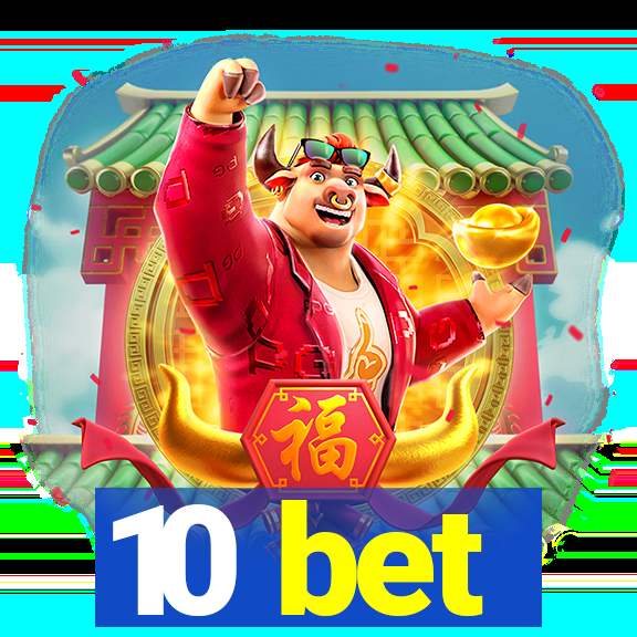 10 bet