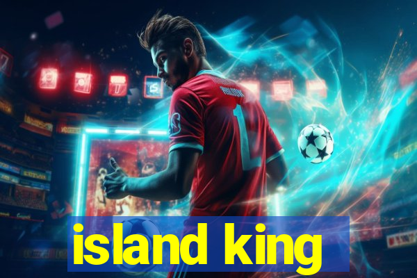 island king