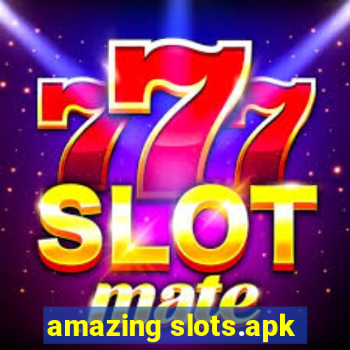 amazing slots.apk