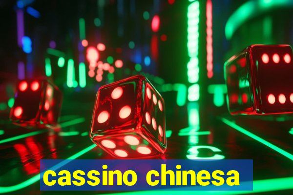 cassino chinesa