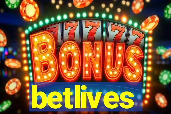 betlives