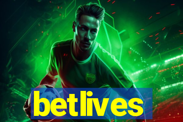 betlives