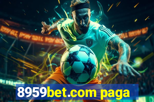 8959bet.com paga