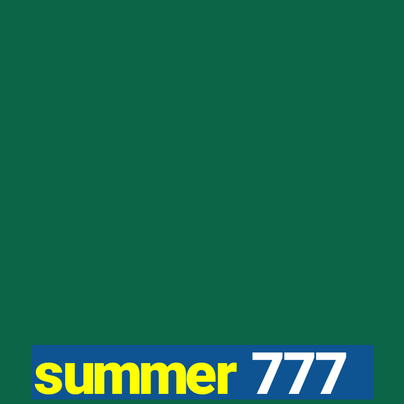 summer 777