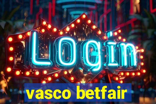 vasco betfair