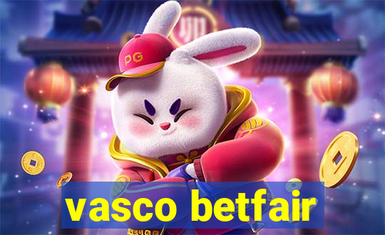 vasco betfair