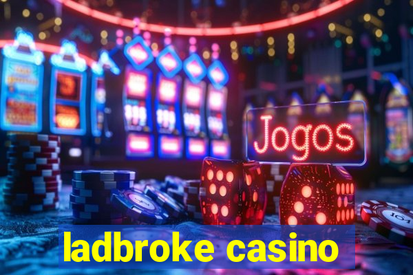 ladbroke casino