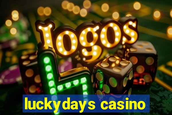 luckydays casino