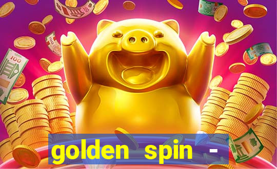 golden spin - slots casino