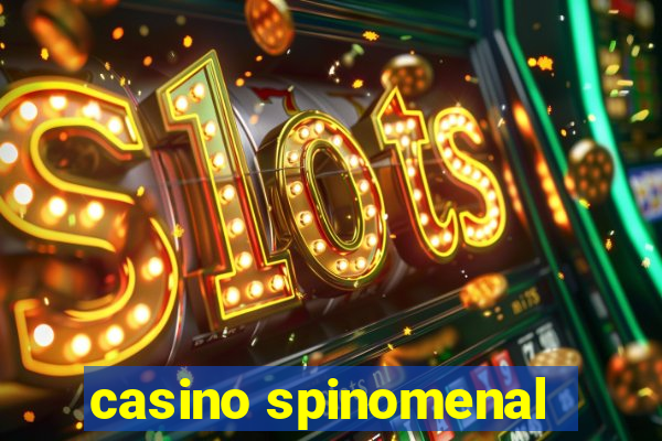 casino spinomenal