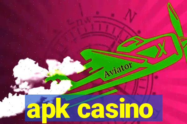 apk casino