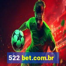 522 bet.com.br