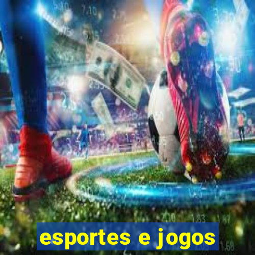 esportes e jogos