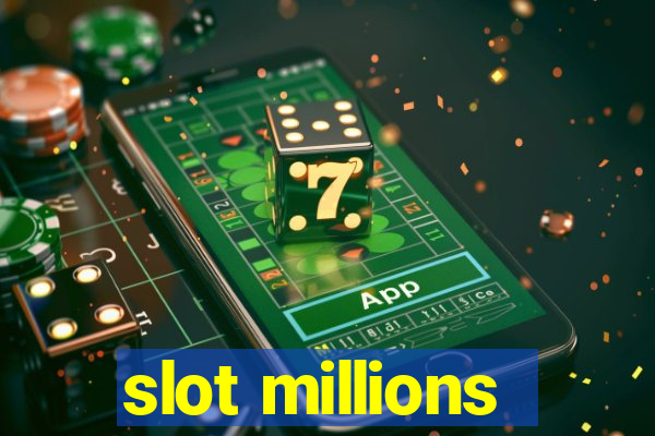 slot millions