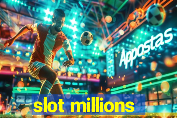 slot millions