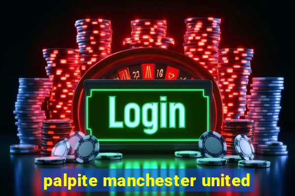 palpite manchester united