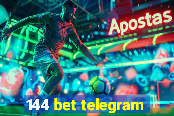 144 bet telegram