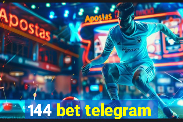 144 bet telegram