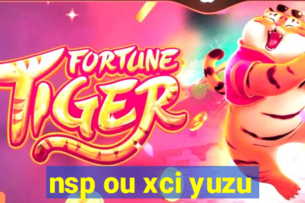 nsp ou xci yuzu