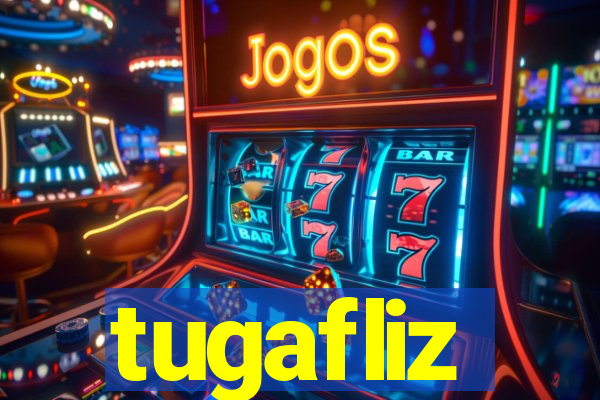 tugafliz