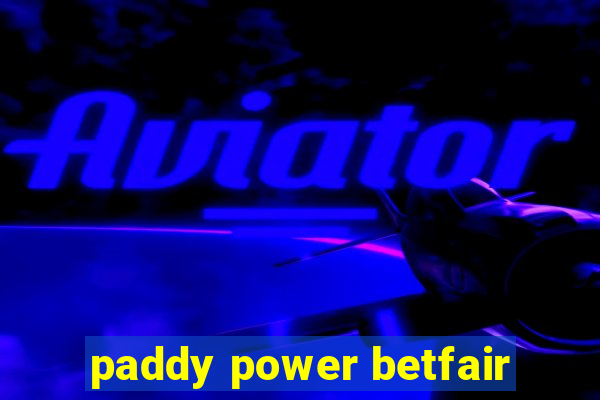 paddy power betfair