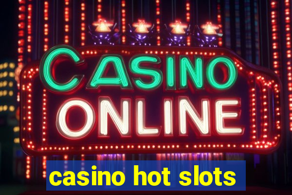 casino hot slots