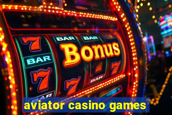 aviator casino games