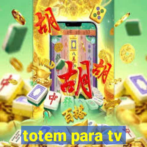 totem para tv