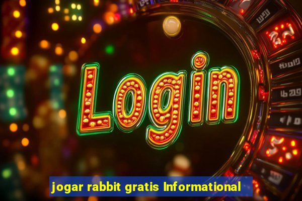 jogar rabbit gratis Informational