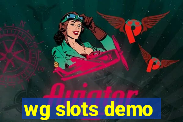 wg slots demo