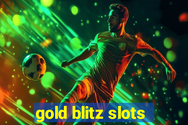 gold blitz slots