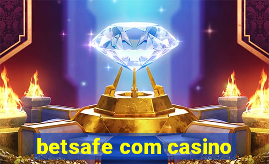 betsafe com casino