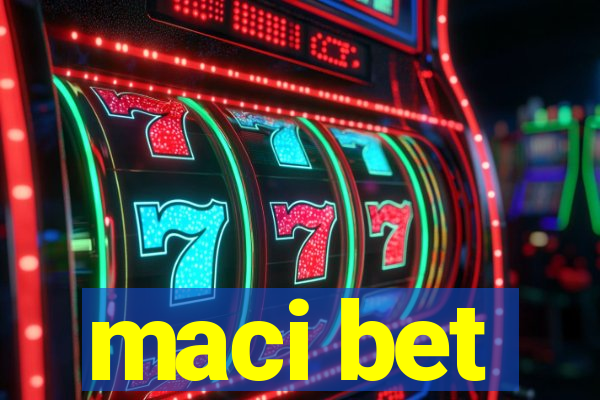 maci bet