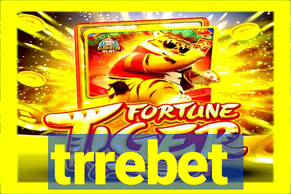 trrebet